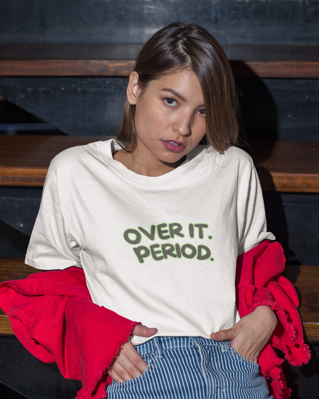 Over it. PERIOD.