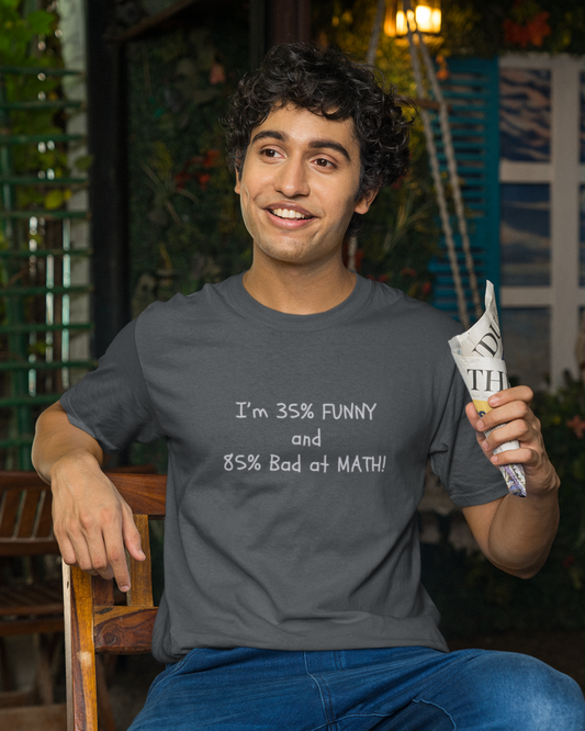 I’m 35% Funny & 85% Bad at Math!
